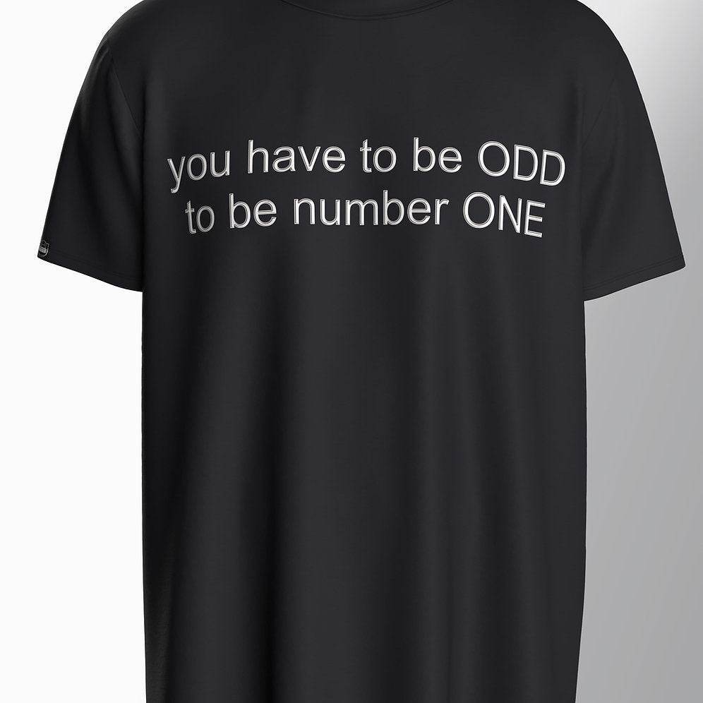 You Have To Be ODD To Be Number ONE - Unisex Oversized Graphic Tee - ZEALTH.SHOP