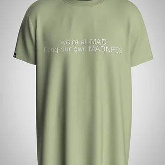 We're All Mad Living Our Own Madness - Unisex Oversized Graphic Tee - ZEALTH.SHOP