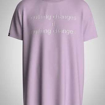 Nothing Changes If Nothing Changes - Unisex Oversized Graphic Tee - ZEALTH.SHOP