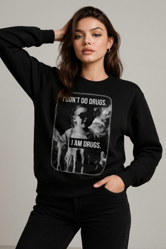 I Don't Do Drugs, I Am Drugs