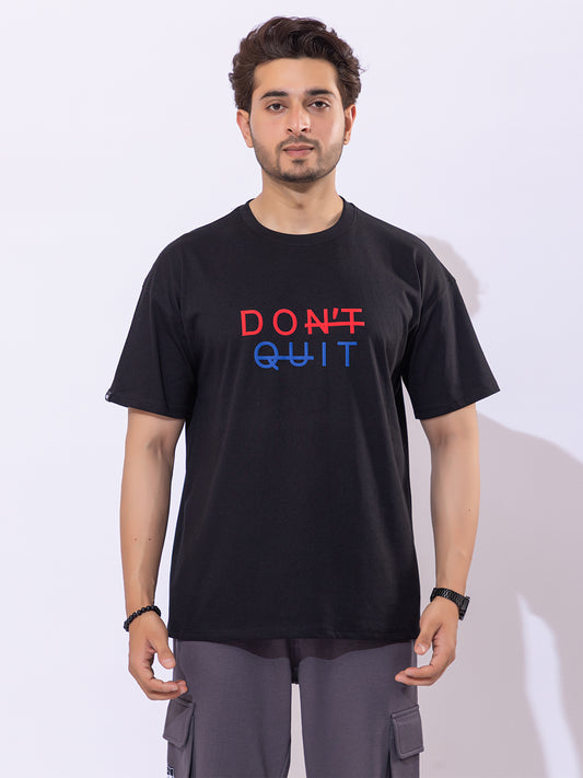 Don't Quit - Unisex Oversized Graphic Tee